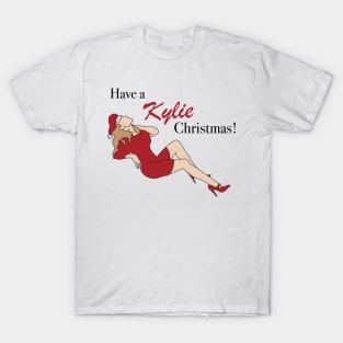 Have a Kylie Christmas ! T-Shirt